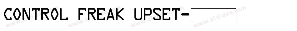 Control Freak Upset字体转换